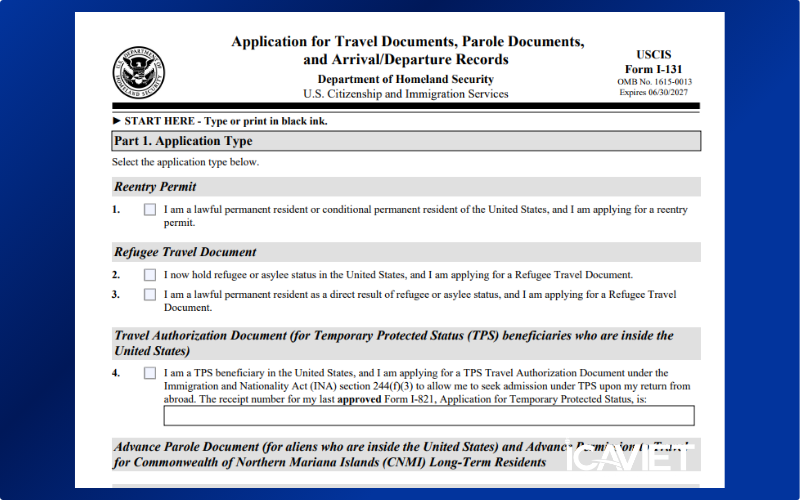 Form I-131 có thể được sử dụng cho nhiều mục đích