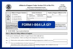 Form I-864 là gì?